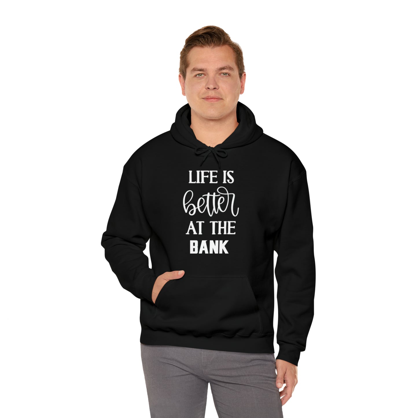 Unisex Heavy Blend™ Hoodie - Life is Better at the BANK