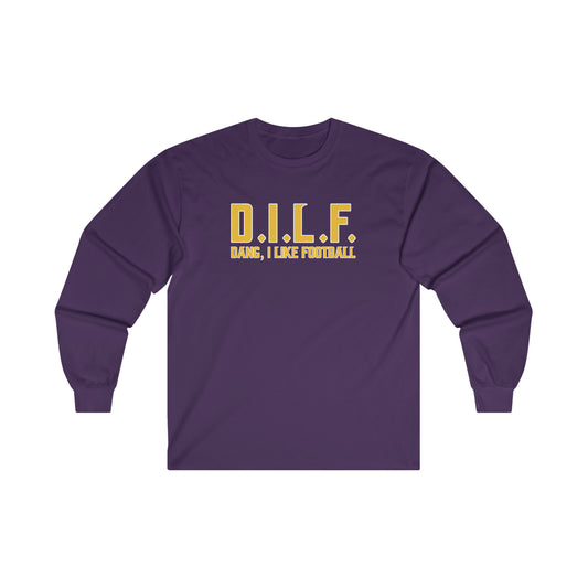 Ultra Cotton Long Sleeve - D.I.L.F.