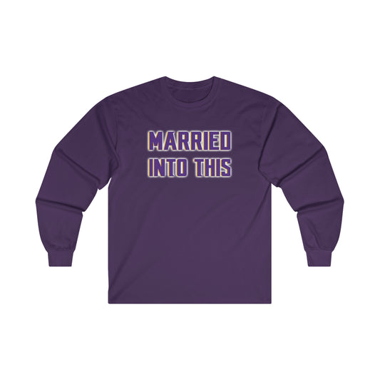 Ultra Cotton Long Sleeve - Married Into This