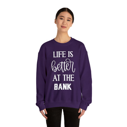 Unisex Heavy Blend™ Crewneck - Life is Better at the BANK