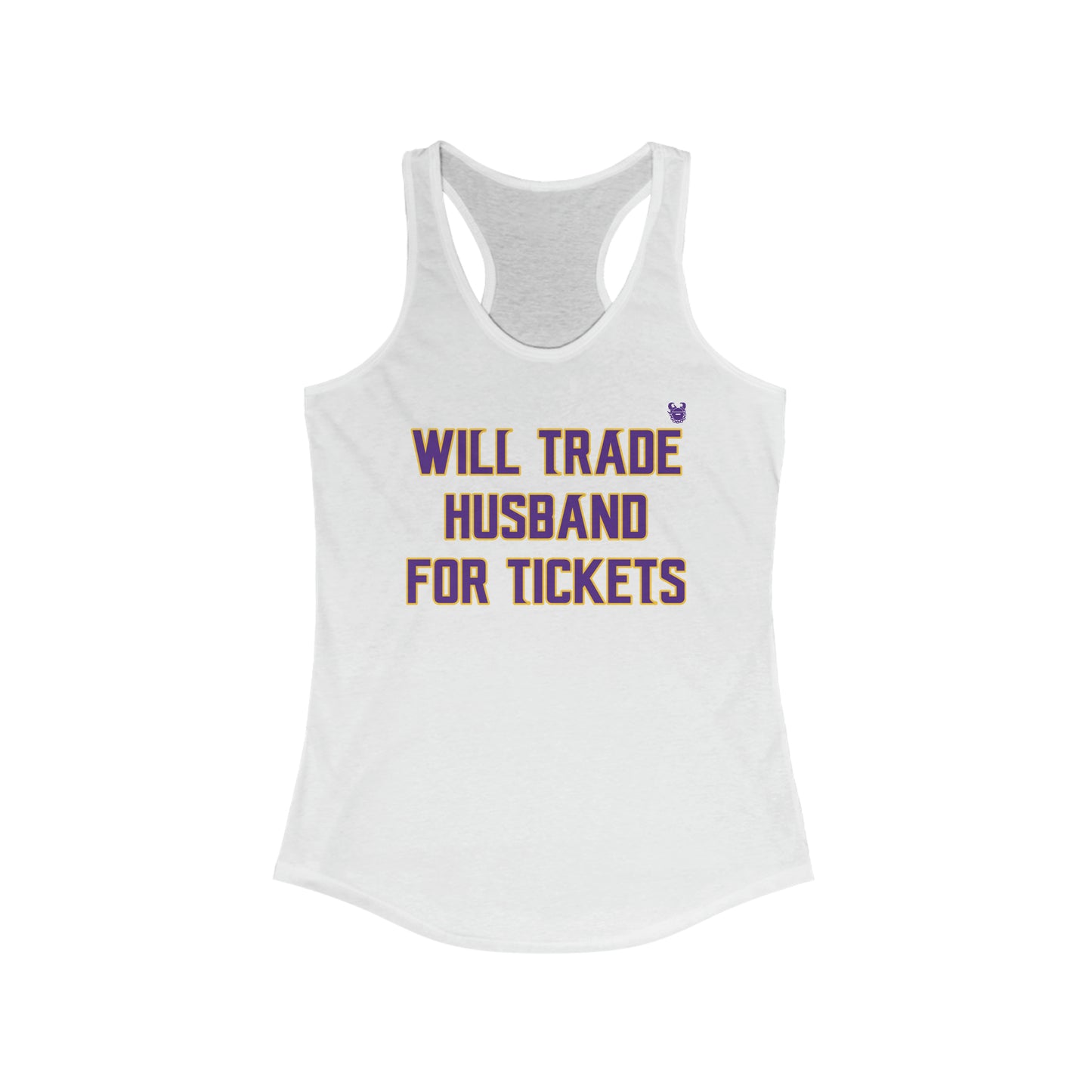 Ladies Ideal Racerback Tank - Husband for Tickets