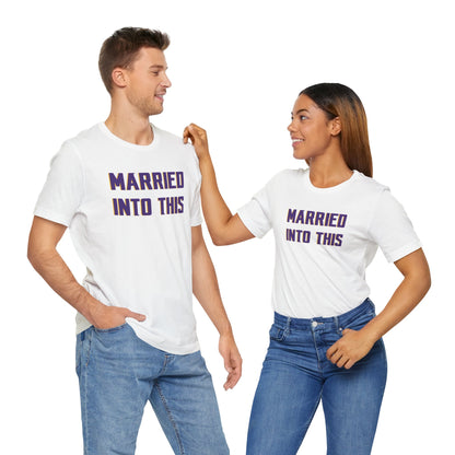 Unisex Jersey Short Sleeve Tee - Married Into This