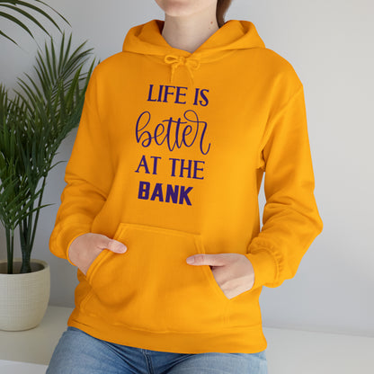 Unisex Heavy Blend™ Hoodie - Life is Better at the BANK