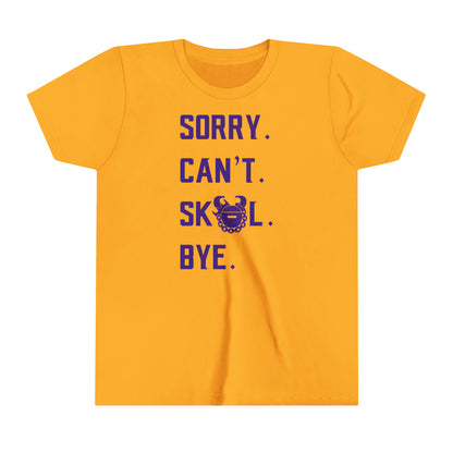 Youth T-Shirt - Sorry. Can't. Bye.