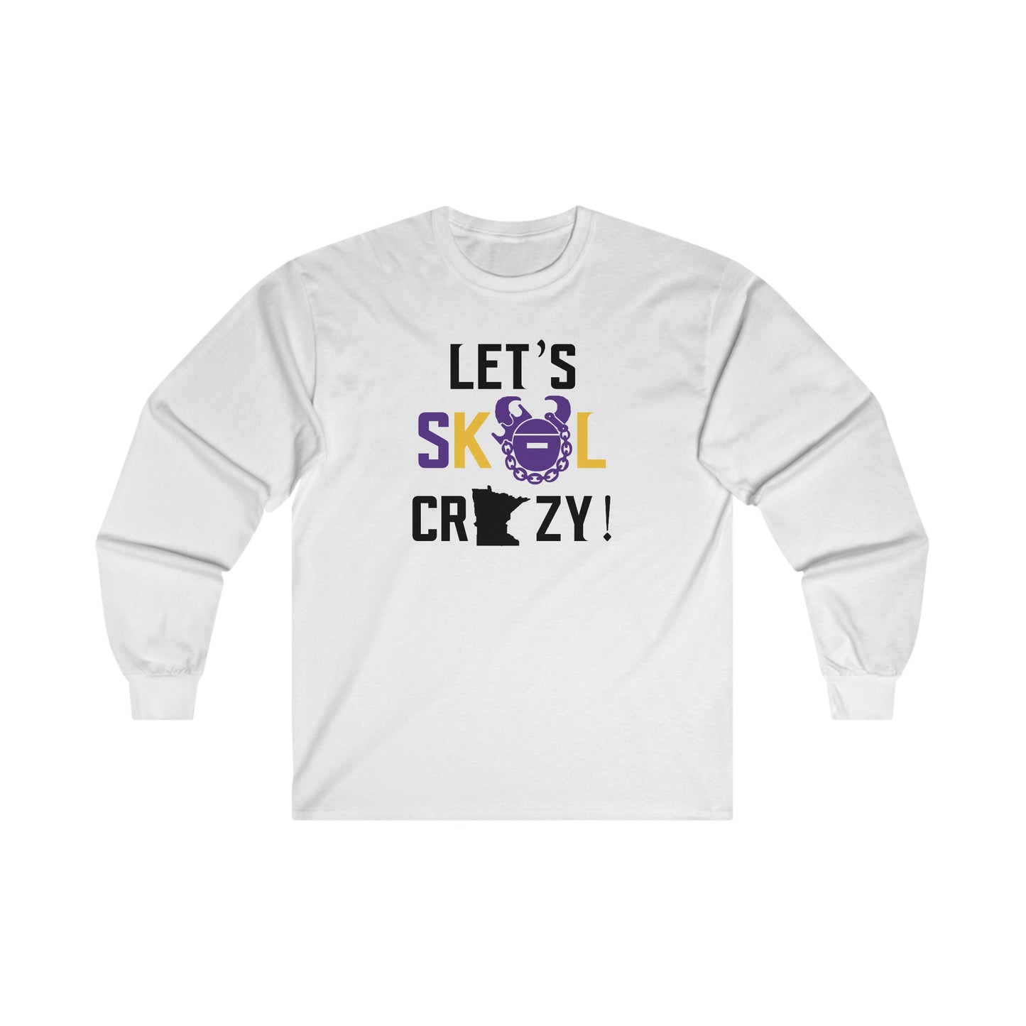 Ultra Cotton Long Sleeve - Let's go Crazy!