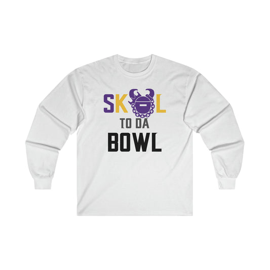 Ultra Cotton Long Sleeve - to da BOWL