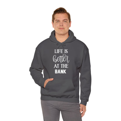 Unisex Heavy Blend™ Hoodie - Life is Better at the BANK