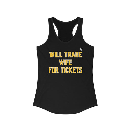 Ladies Ideal Racerback Tank - Wife for Tickets