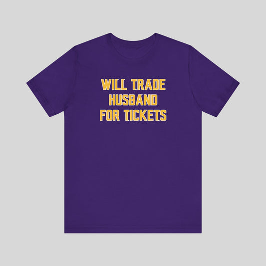 Unisex Jersey Short Sleeve Tee - Husband for Tickets