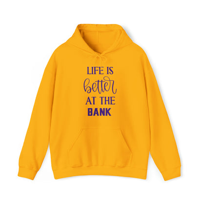 Unisex Heavy Blend™ Hoodie - Life is Better at the BANK