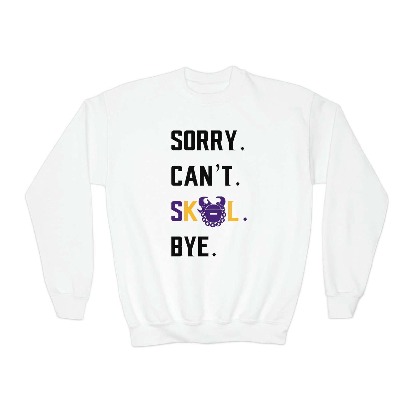 Youth Crewneck - Sorry. Can't. Bye.