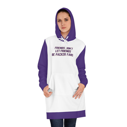 Hoodie Dress - Friends Don't Let Friends