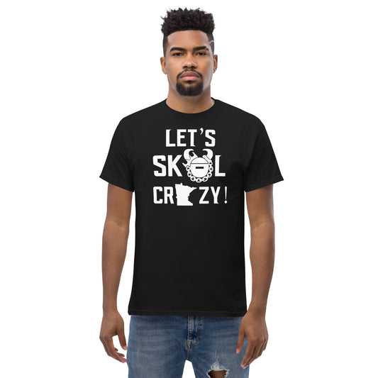 Customizable -- Classic T - Let's go Crazy!