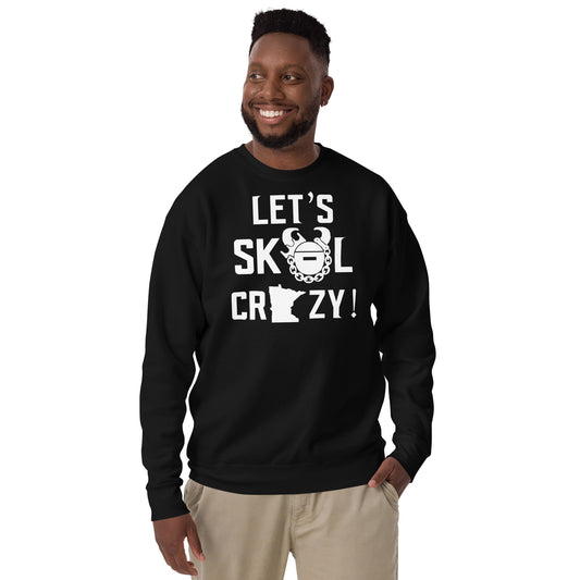 Customizable -- Unisex Premium Crewneck - Black - Let's go Crazy!